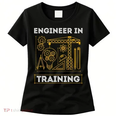 Engineer In Training Future Engineer Holding Engineering Women's T-Shirt