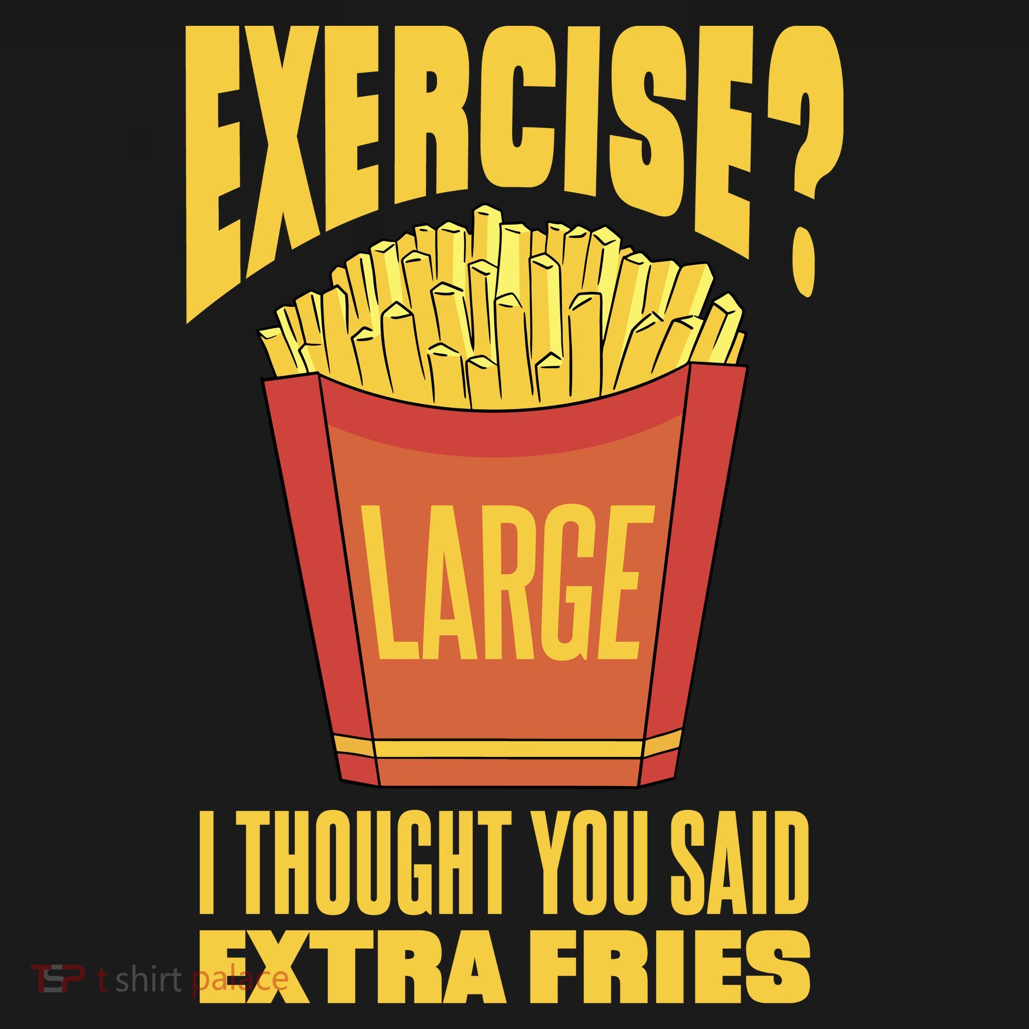 Exercise I Thought You Said Extra Fries Funny Fitness Backpack