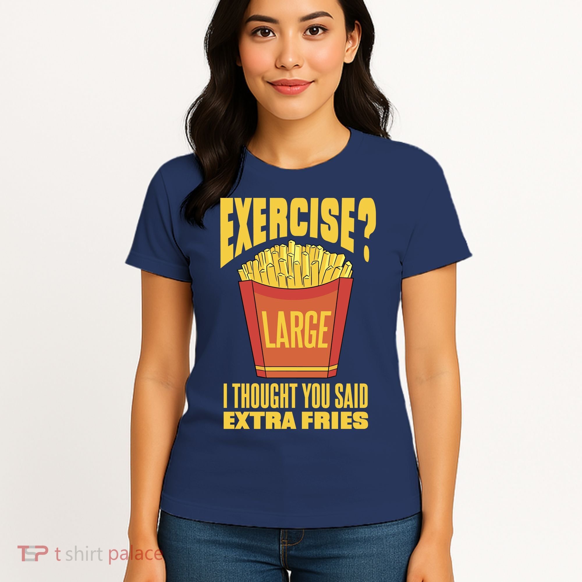 Exercise I Thought You Said Extra Fries Funny Fitness Women's T-Shirt