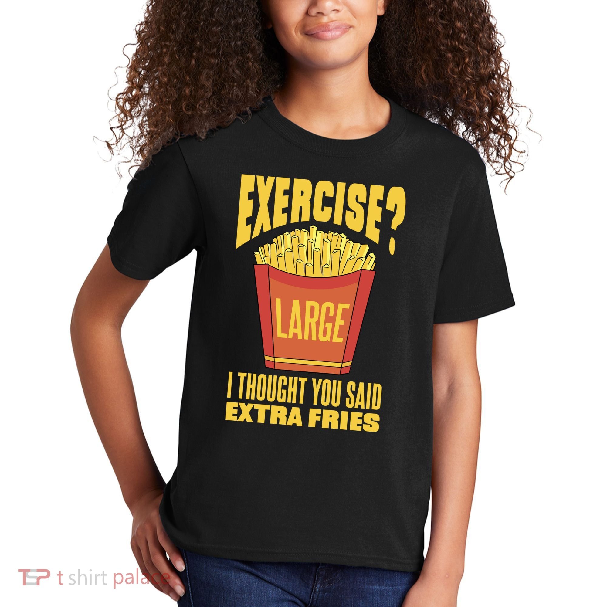 Exercise I Thought You Said Extra Fries Funny Fitness Kids T-Shirt