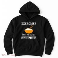 Exercise I Thought You Said Extra Rice Funny Asian Hoodie thumb 0
