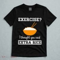 Exercise I Thought You Said Extra Rice Funny Asian T-Shirt thumb 5