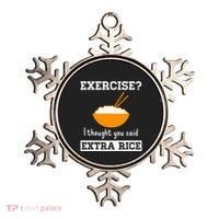 Exercise I Thought You Said Extra Rice Funny Asian Ornament thumb 0