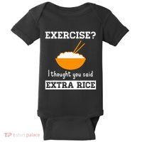 Exercise I Thought You Said Extra Rice Funny Asian Baby Bodysuit thumb 0