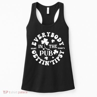 Everybody In The Pub Getting Tipsy St Patricks Day Shamrock Women's Tank Top