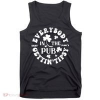 Everybody In The Pub Getting Tipsy St Patricks Day Shamrock Tank Top thumb 0