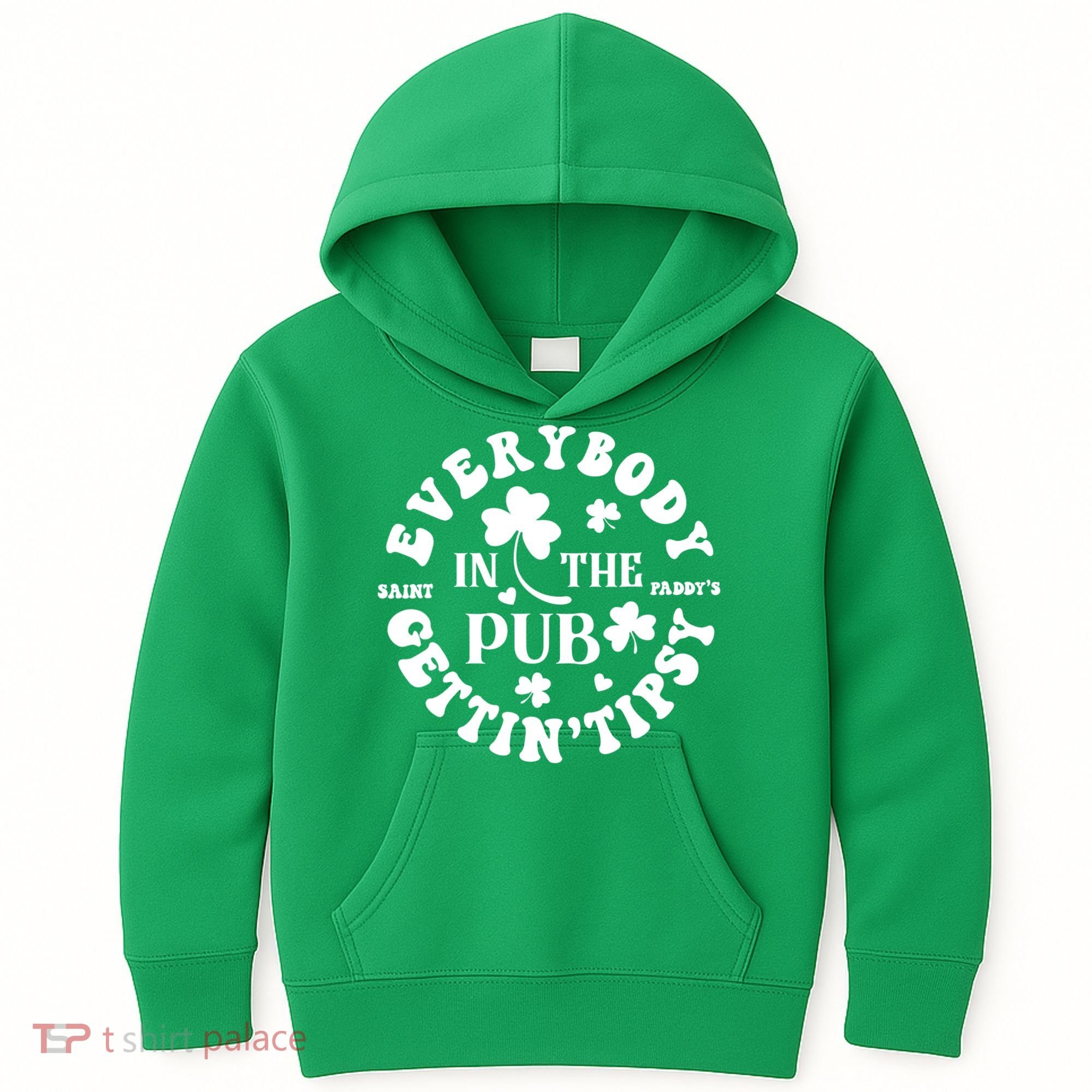 Everybody In The Pub Getting Tipsy St Patricks Day Shamrock Kids Hoodie