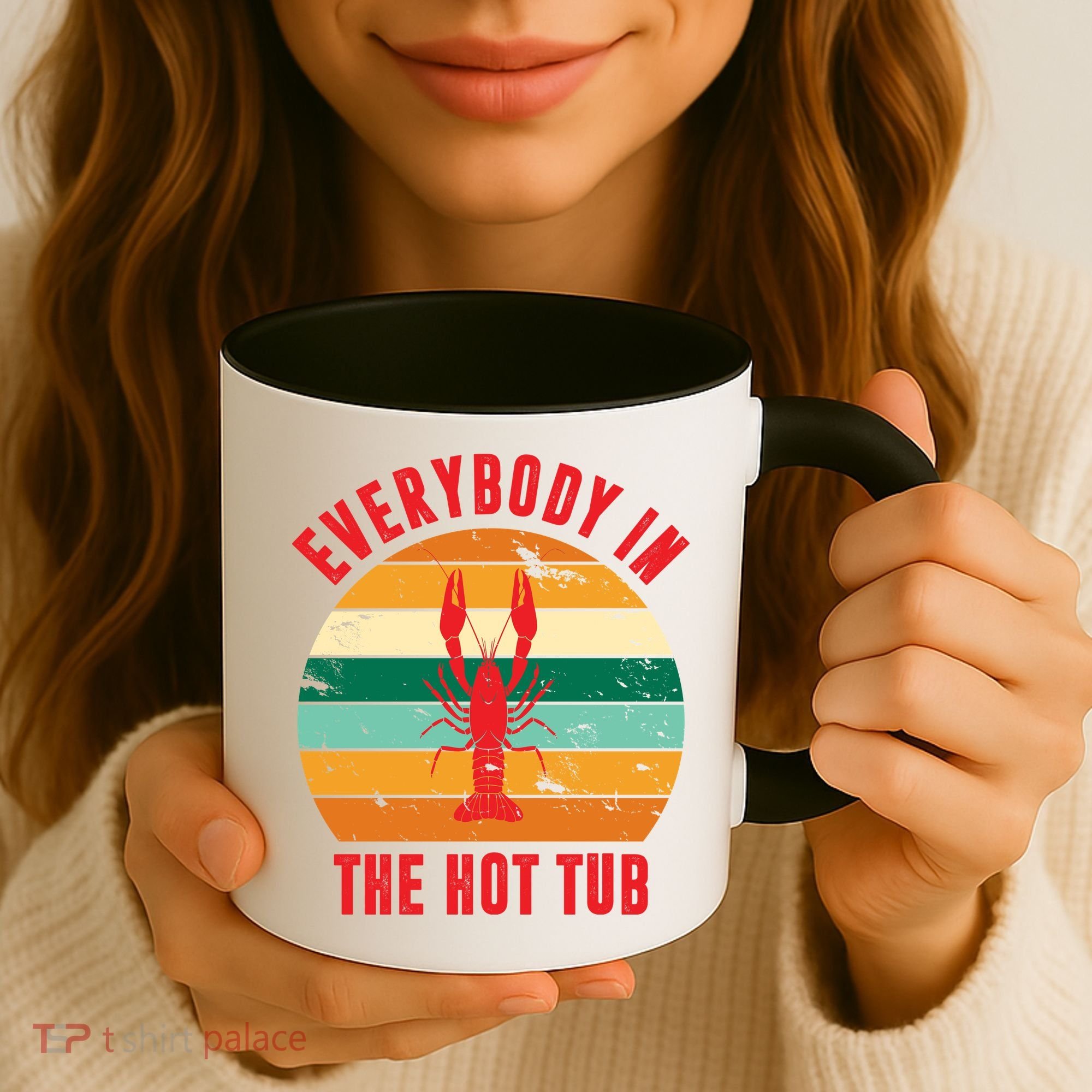 Everybody In The Hot Tub Funny Crawfish Coffee Mug