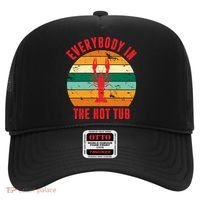 Everybody In The Hot Tub Funny Crawfish Hat thumb 0