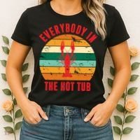 Everybody In The Hot Tub Funny Crawfish Women's T-Shirt thumb 2