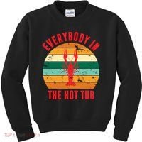 Everybody In The Hot Tub Funny Crawfish Kids Sweatshirt thumb 0