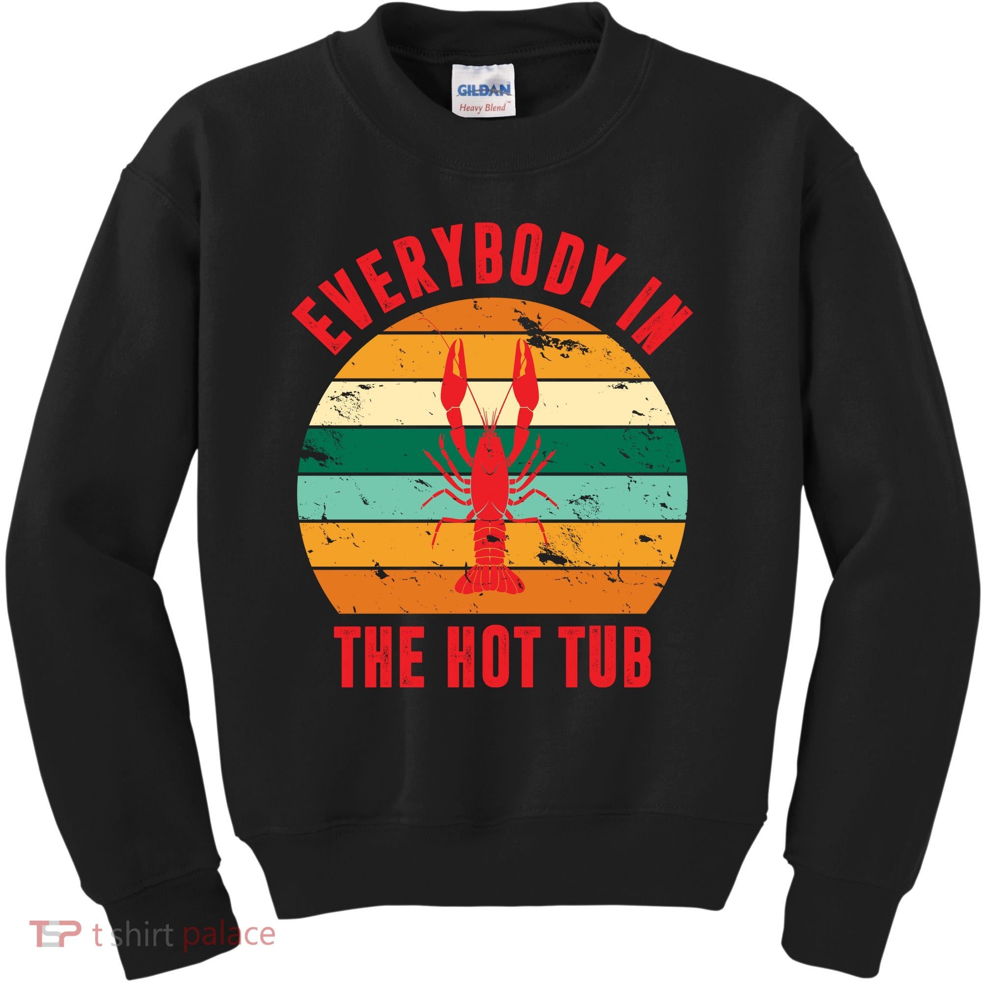 Everybody In The Hot Tub Funny Crawfish Kids Sweatshirt