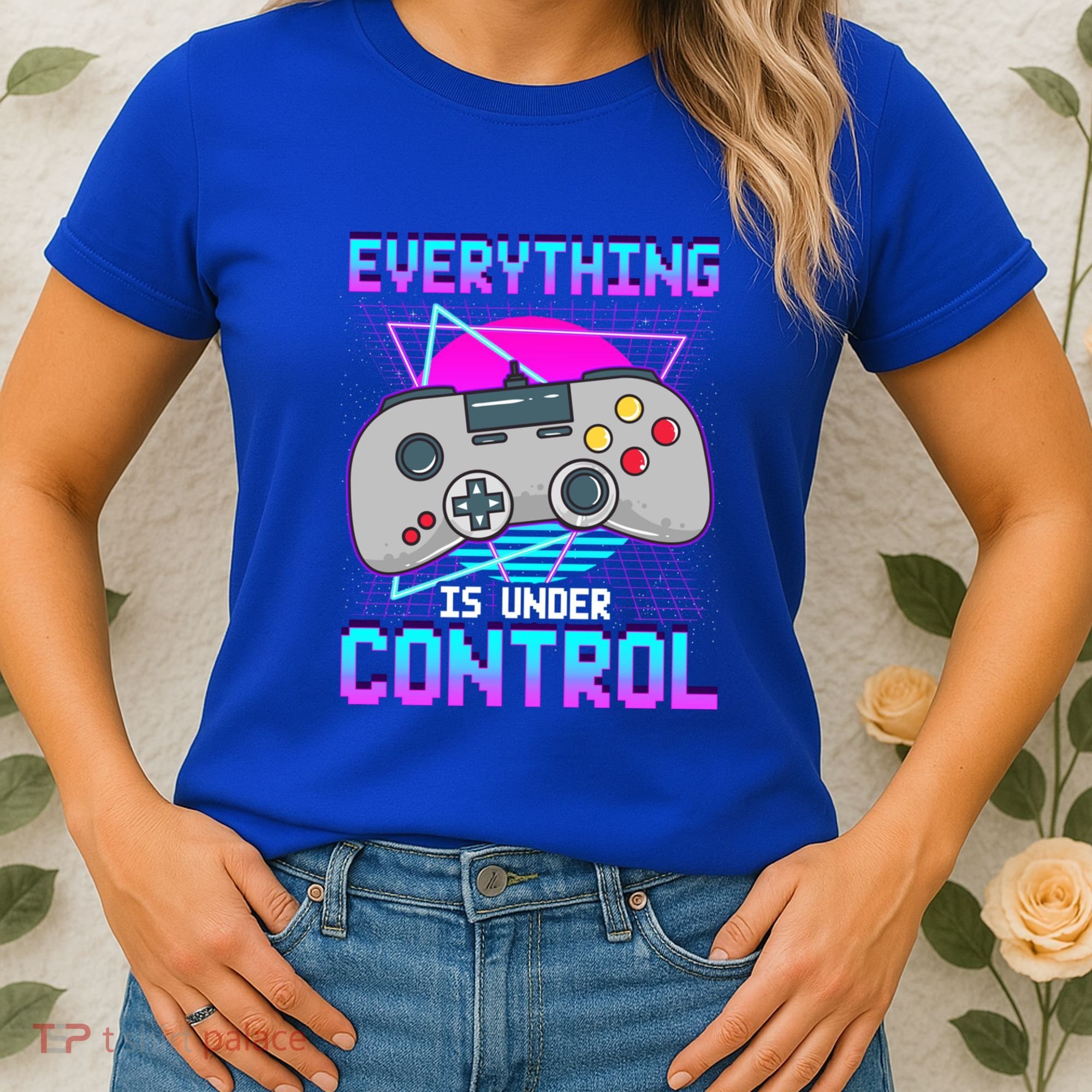 Everything Is Under Control Retro Computer Gamer Gift Women's T-Shirt