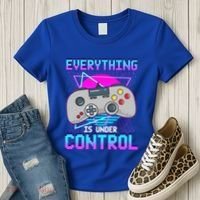 Everything Is Under Control Retro Computer Gamer Gift Women's T-Shirt thumb 3