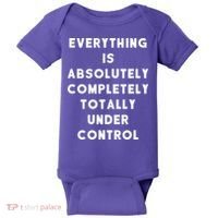 Everything Is Under Control Funny Sayings Baby Bodysuit thumb 0