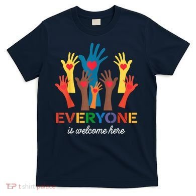 Everyone Is Welcome Here Idaho Teacher T-Shirt