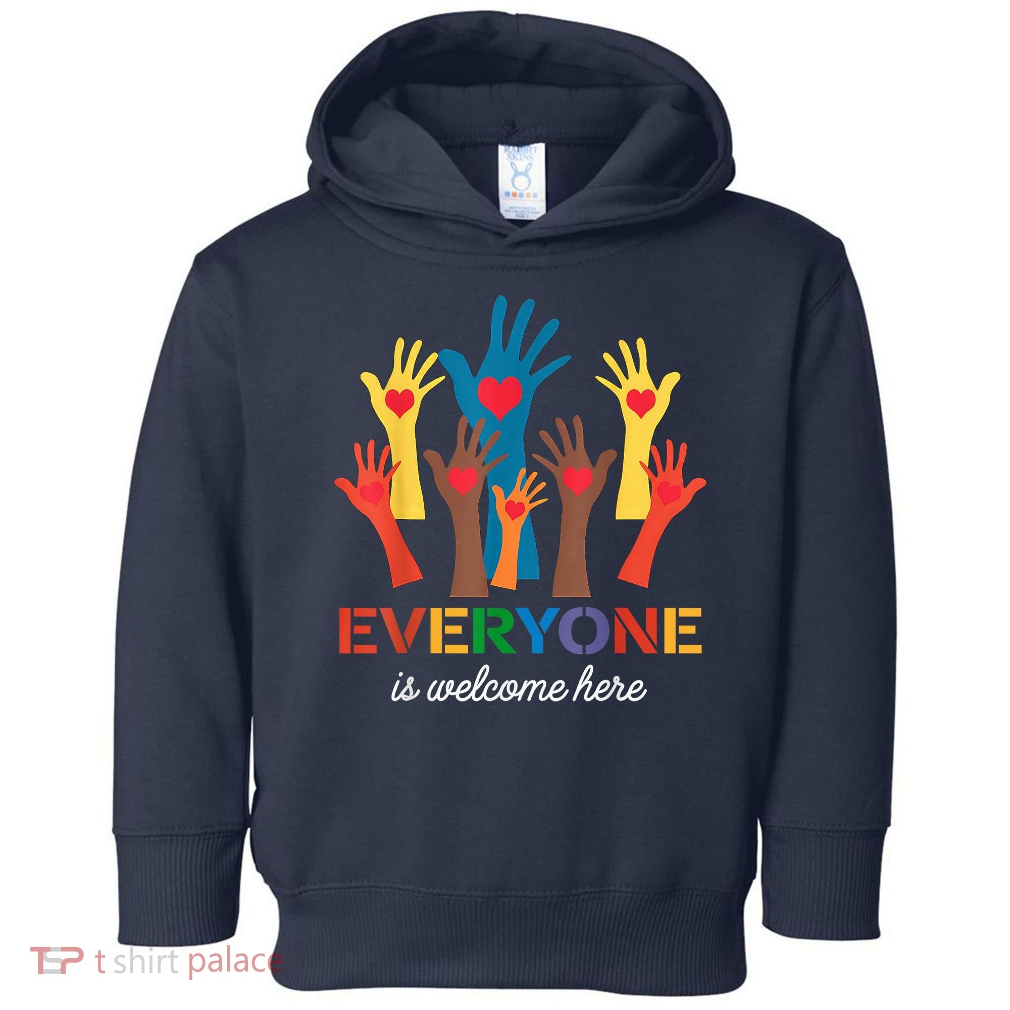 Everyone Is Welcome Here Idaho Teacher Toddler Hoodie
