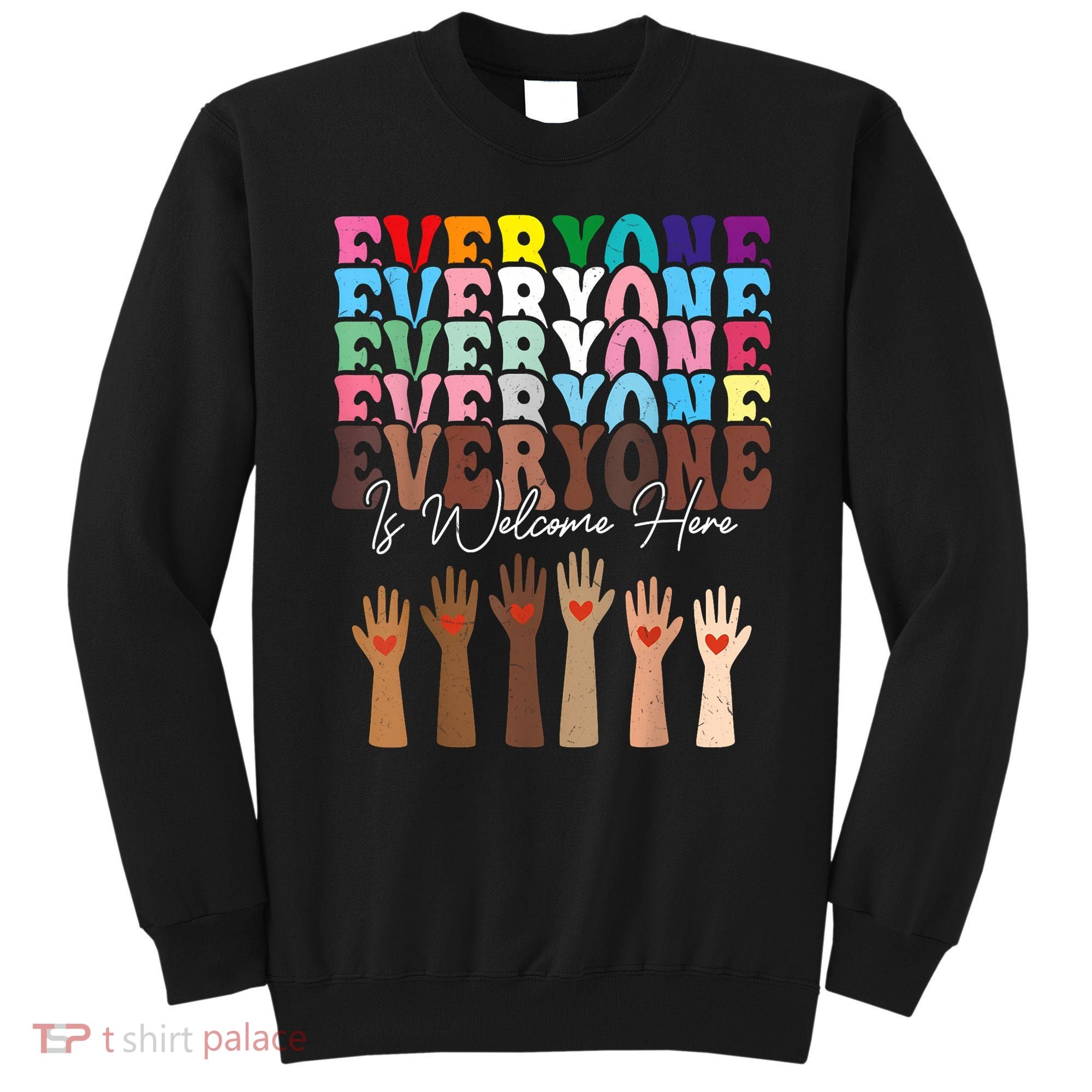Everyone Is Welcome Here Retro Groovy Diversity Teachers Sweatshirt