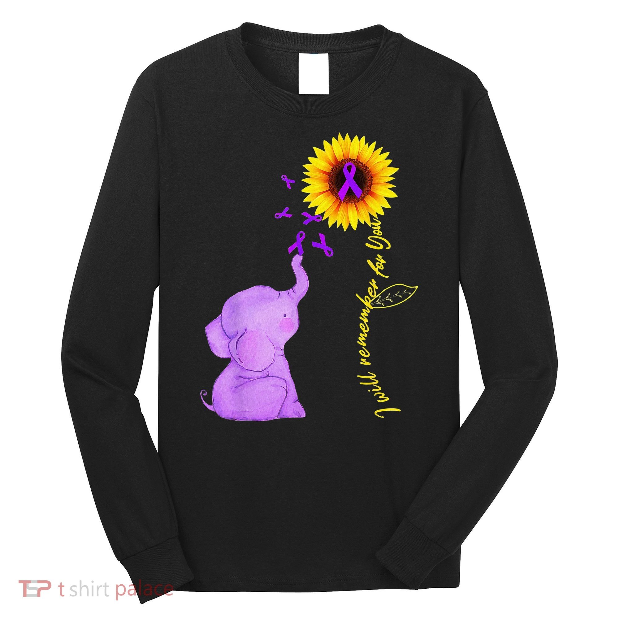 Elephant I Will Remember For You Sunflower Alzheimer Long Sleeve Shirt