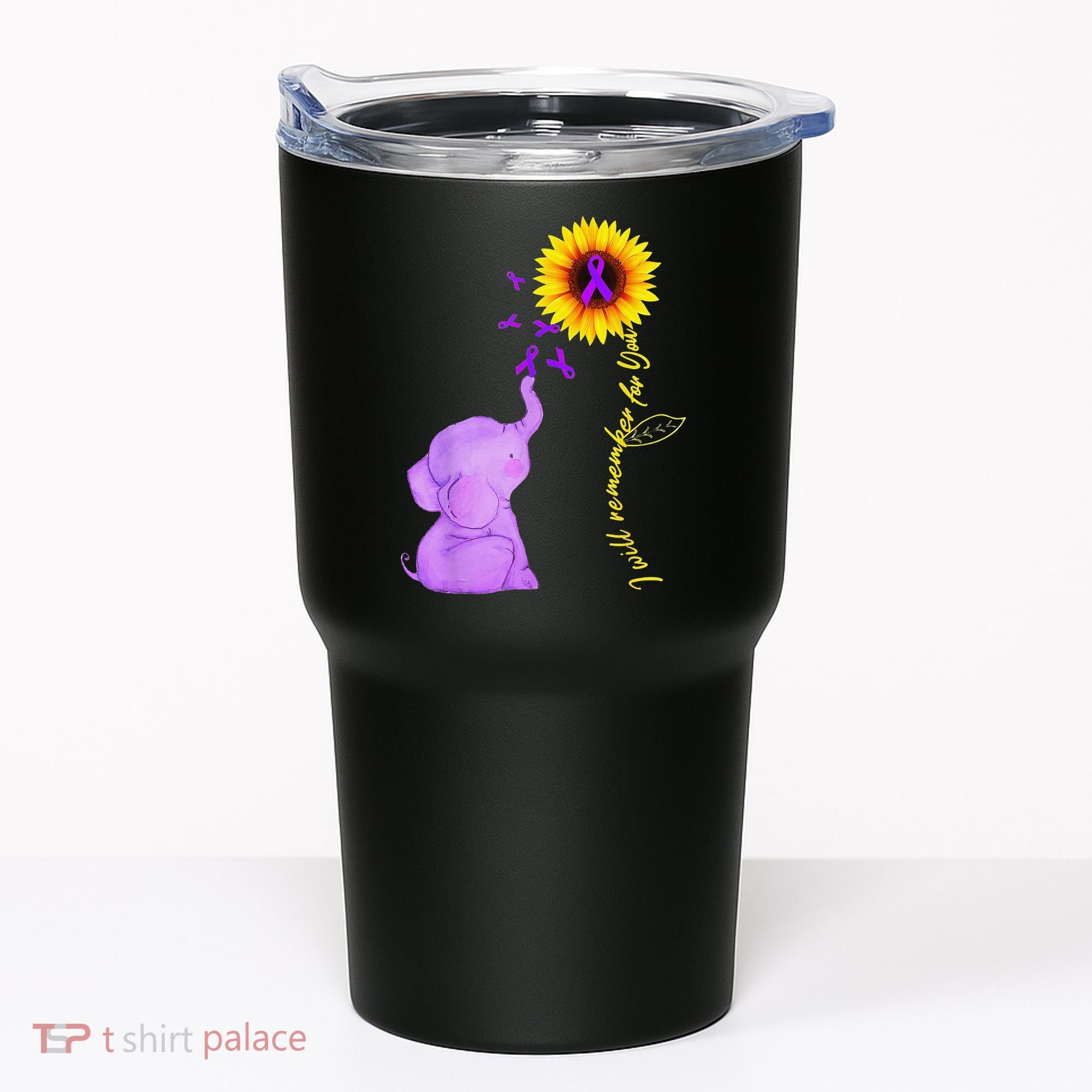 Elephant I Will Remember For You Sunflower Alzheimer Tumbler