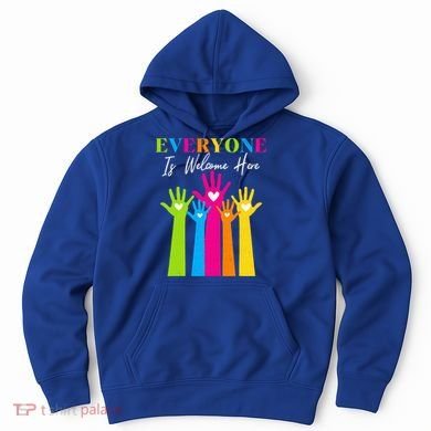 Everyone Is Welcome Here Idaho Teacher  Hoodie