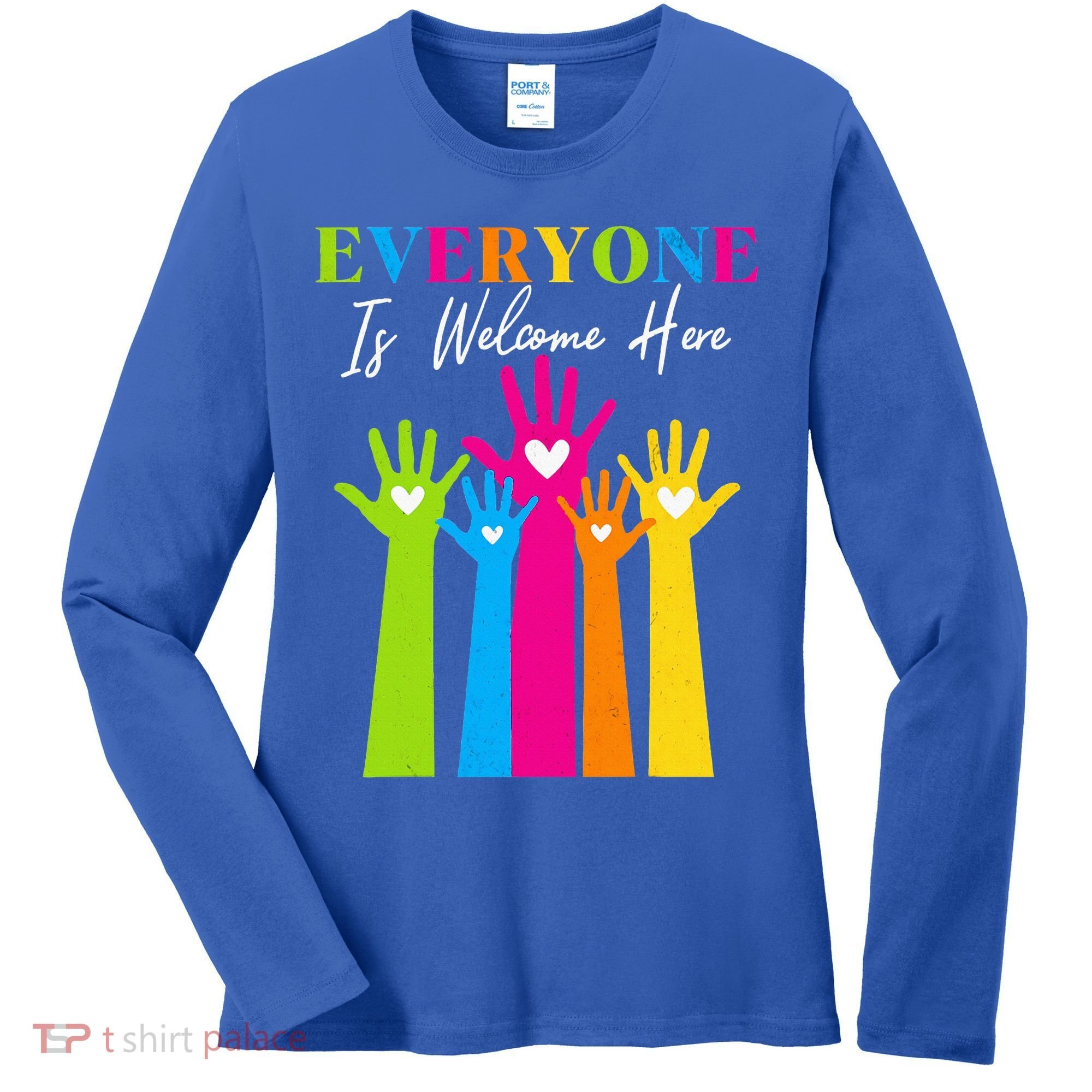 Everyone Is Welcome Here Idaho Teacher  Women's Long Sleeve Shirt