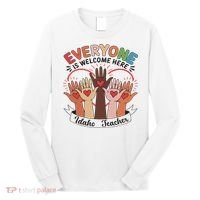 Everyone Is Welcome Here Idaho Teacher Long Sleeve Shirt thumb 0