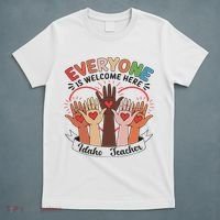 Everyone Is Welcome Here Idaho Teacher T-Shirt thumb 5