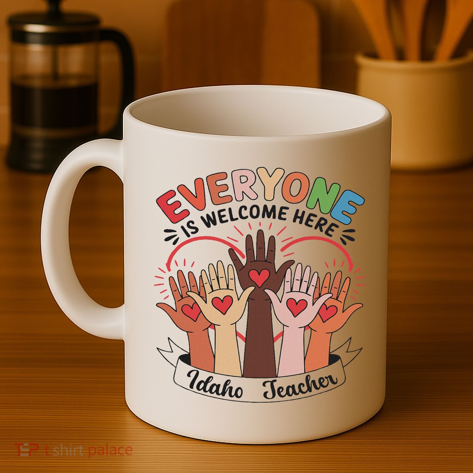 Everyone Is Welcome Here Idaho Teacher Coffee Mug