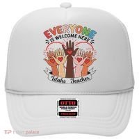 Everyone Is Welcome Here Idaho Teacher Hat thumb 0