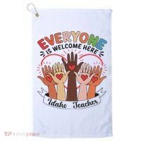 Everyone Is Welcome Here Idaho Teacher Golf Towel thumb 0