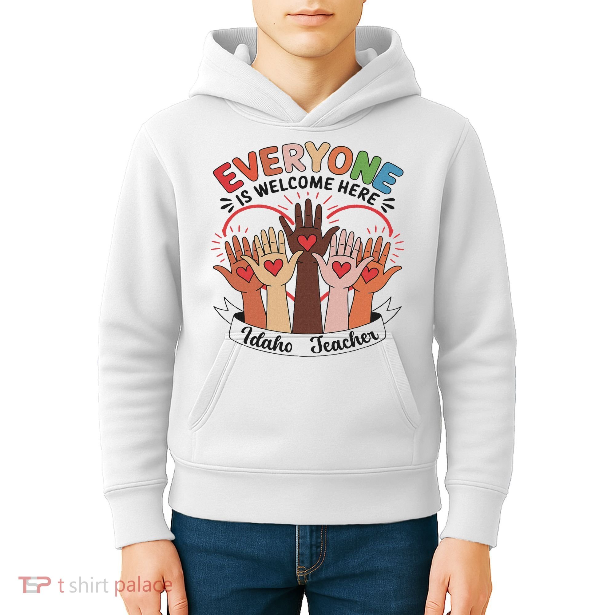 Everyone Is Welcome Here Idaho Teacher Kids Hoodie