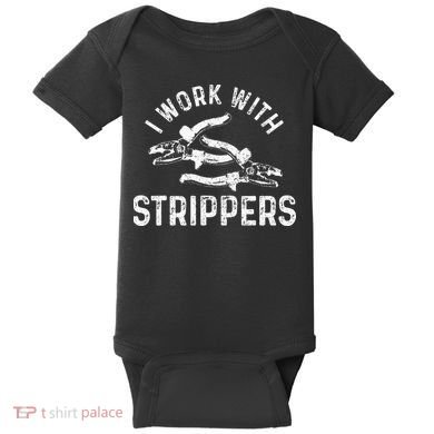 Electrician I Work With Strippers Funny Electrician Gift Baby Bodysuit