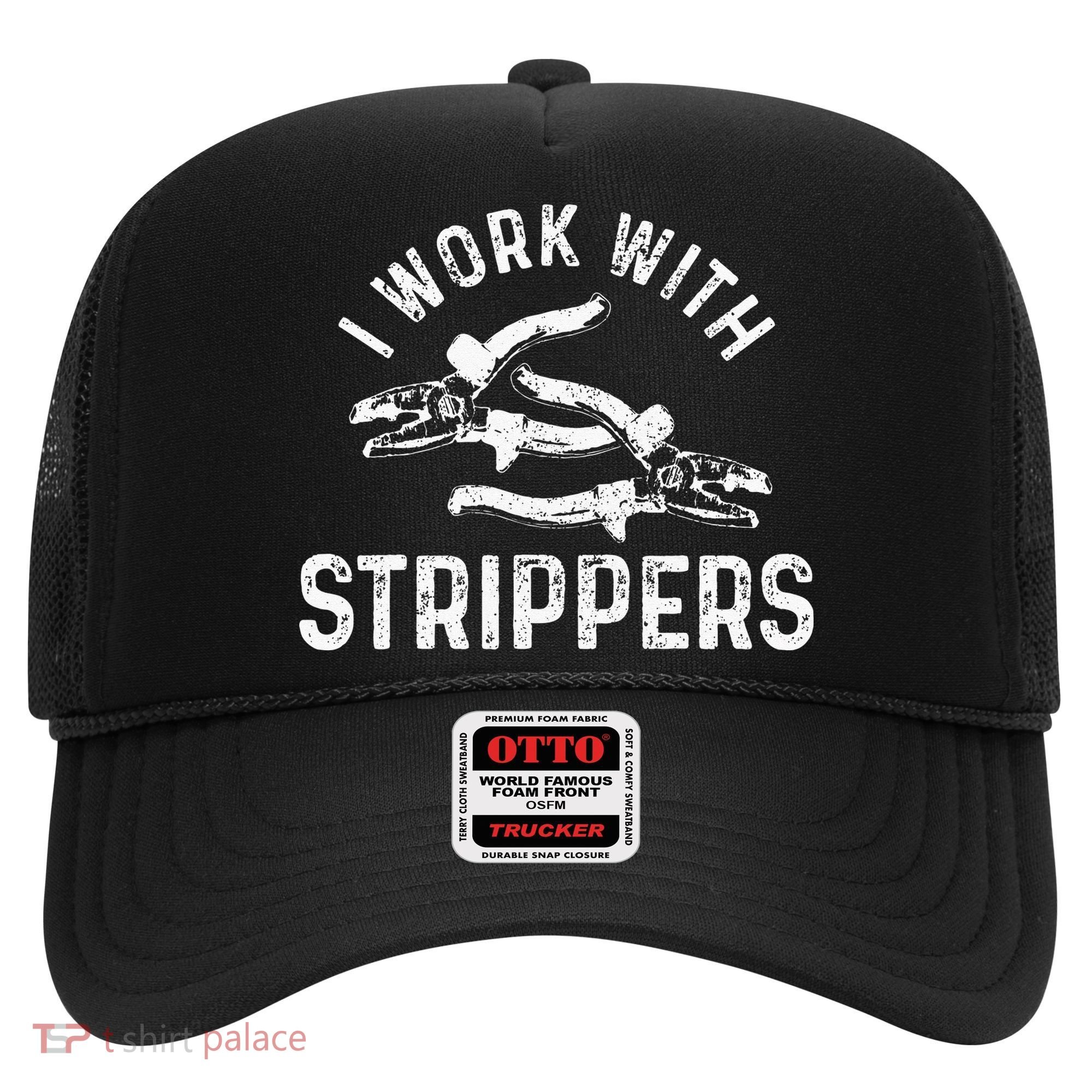 Electrician I Work With Strippers Funny Electrician Gift Hat