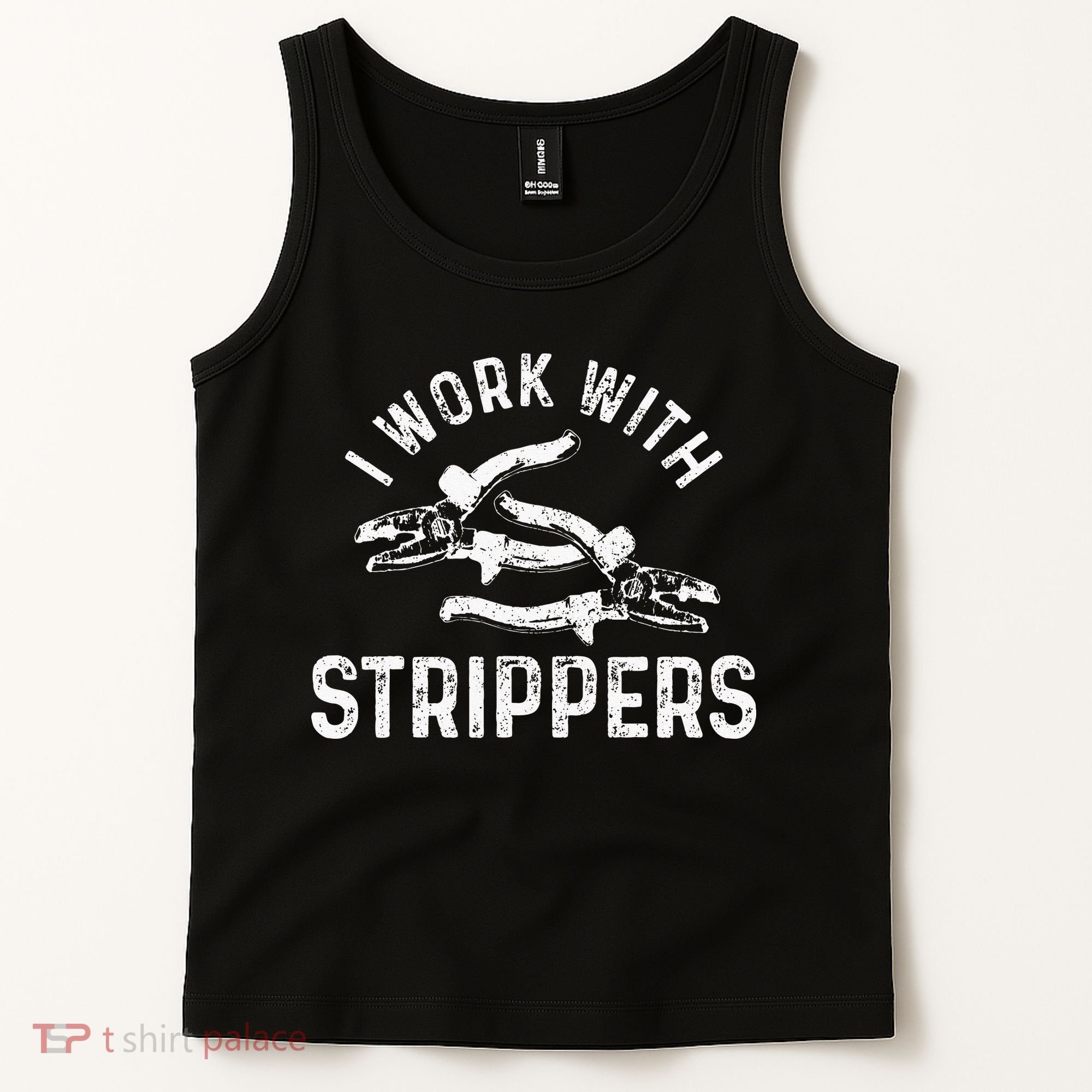 Electrician I Work With Strippers Funny Electrician Gift Tank Top