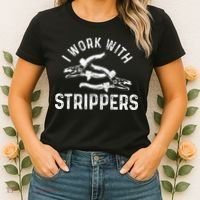 Electrician I Work With Strippers Funny Electrician Gift Women's T-Shirt thumb 2