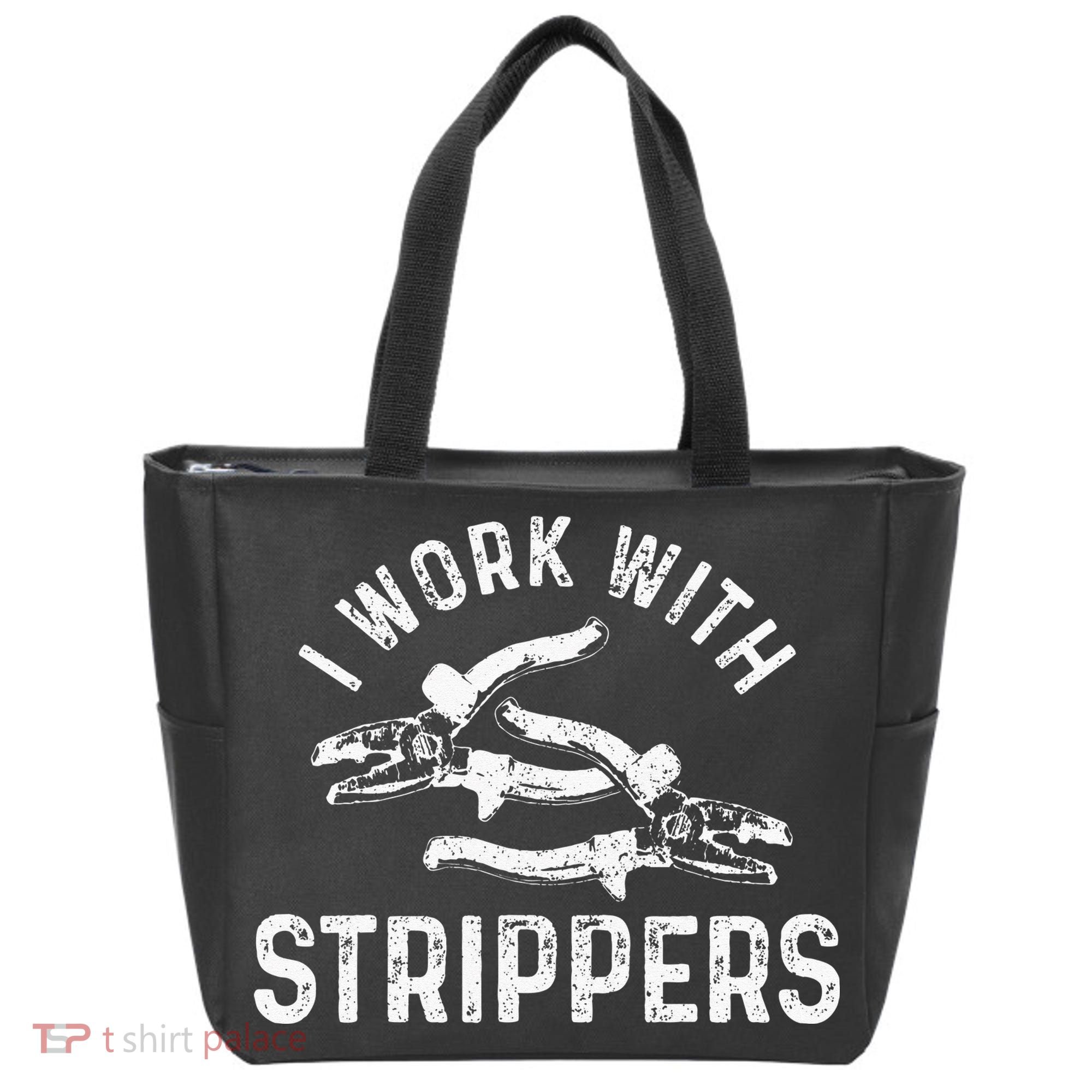 Electrician I Work With Strippers Funny Electrician Gift Tote Bag