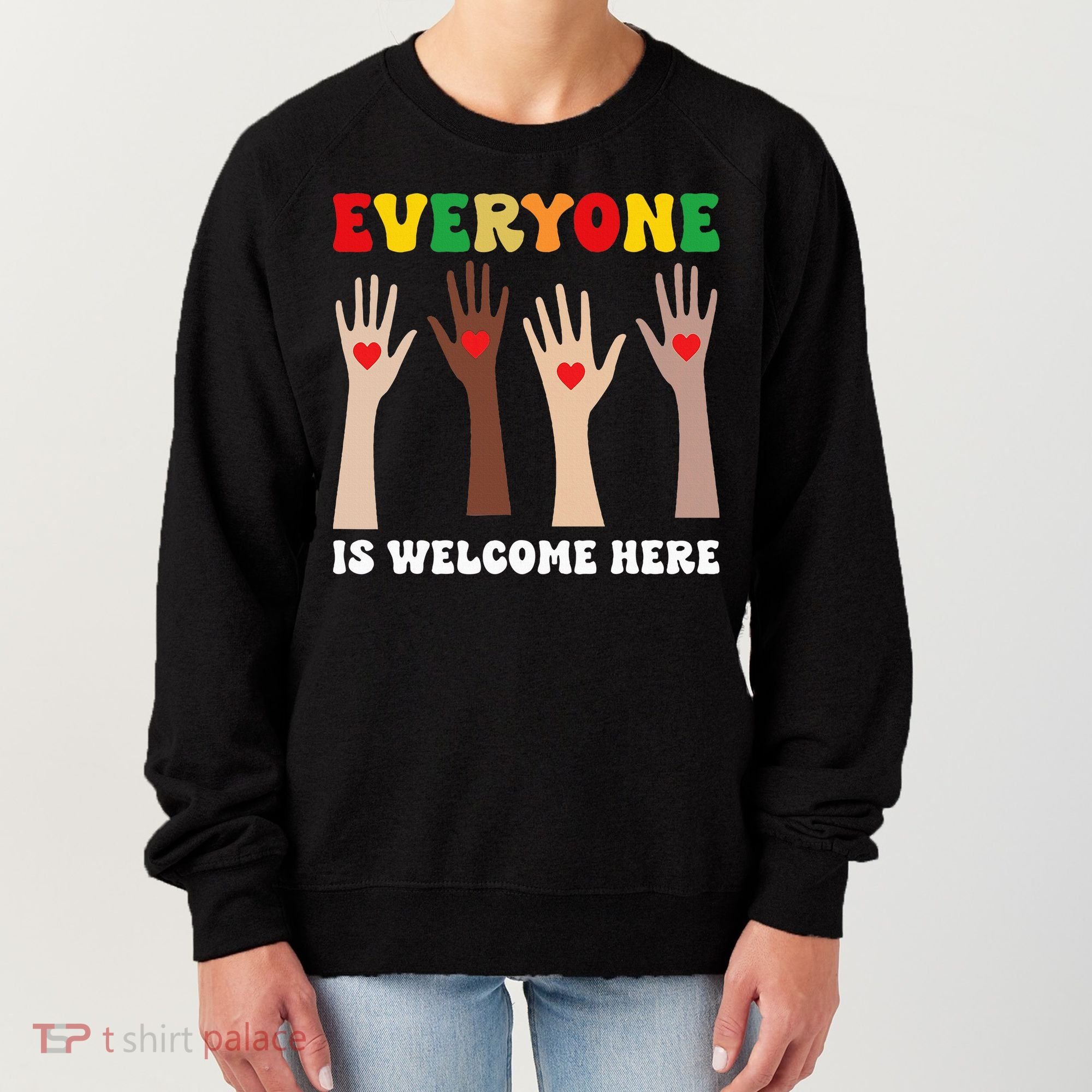 everyone is welcome here idaho teacher diversity unity  Women's Sweatshirt