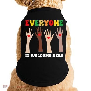 everyone is welcome here idaho teacher diversity unity  Doggie Tank
