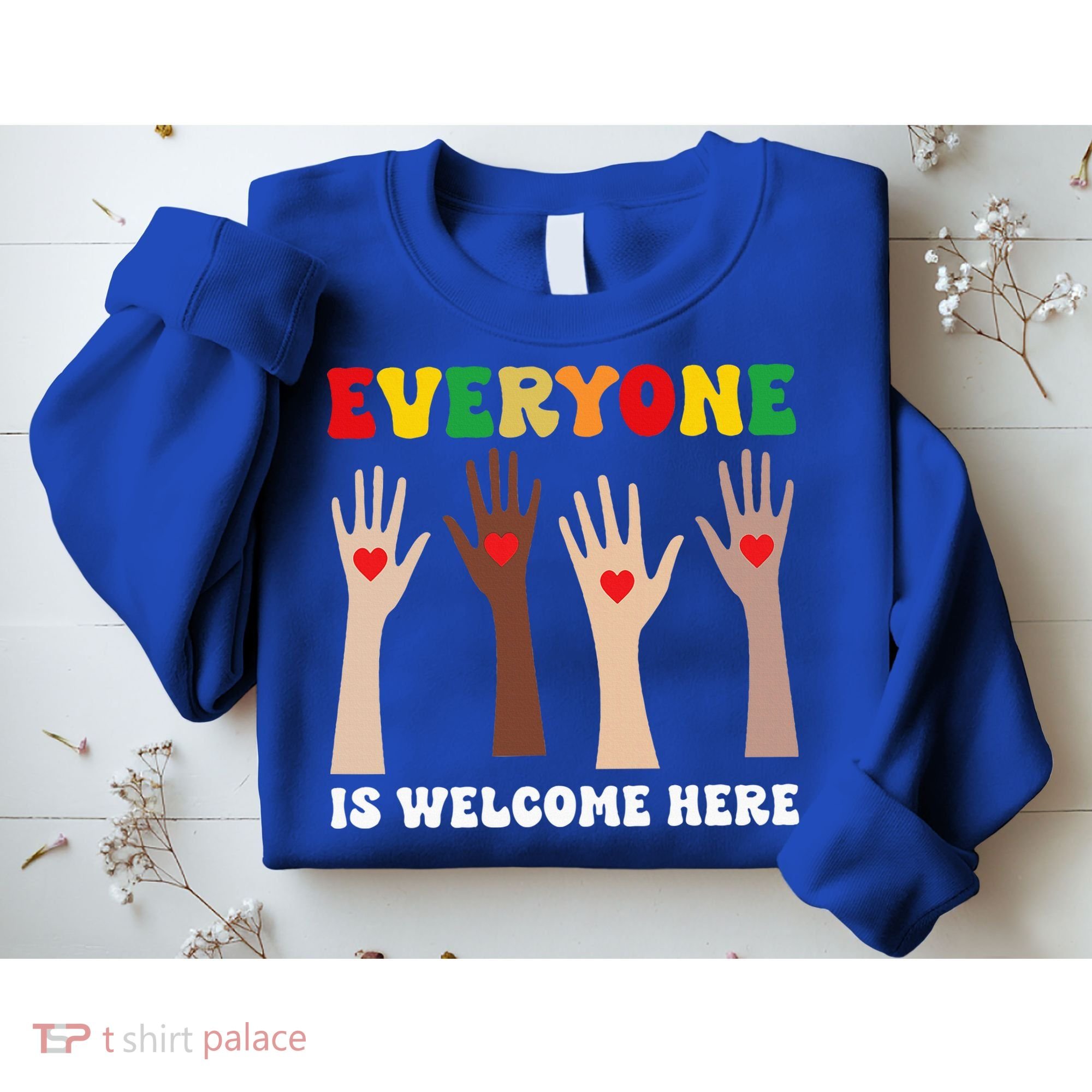 everyone is welcome here idaho teacher diversity unity  Sweatshirt
