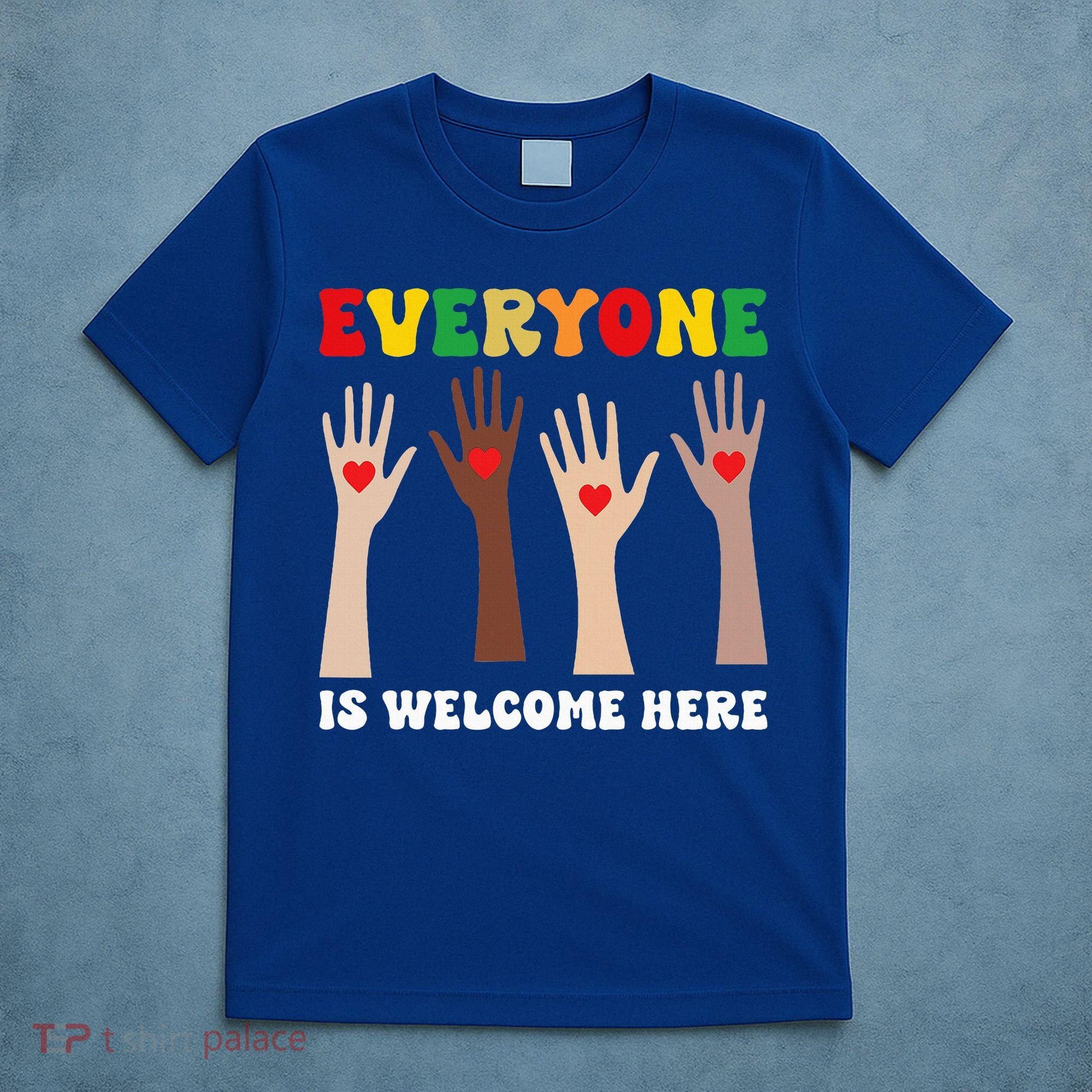 everyone is welcome here idaho teacher diversity unity  T-Shirt