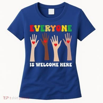 everyone is welcome here idaho teacher diversity unity  Women's T-Shirt