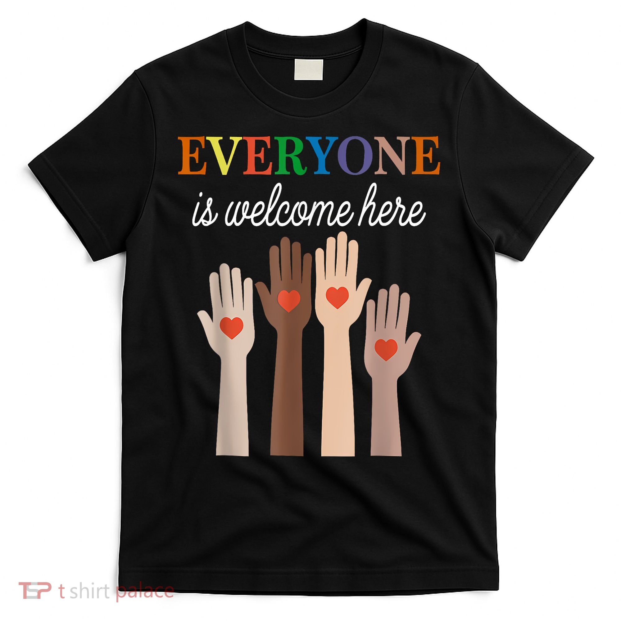 Everyone Is Welcome Here Idaho T-Shirt