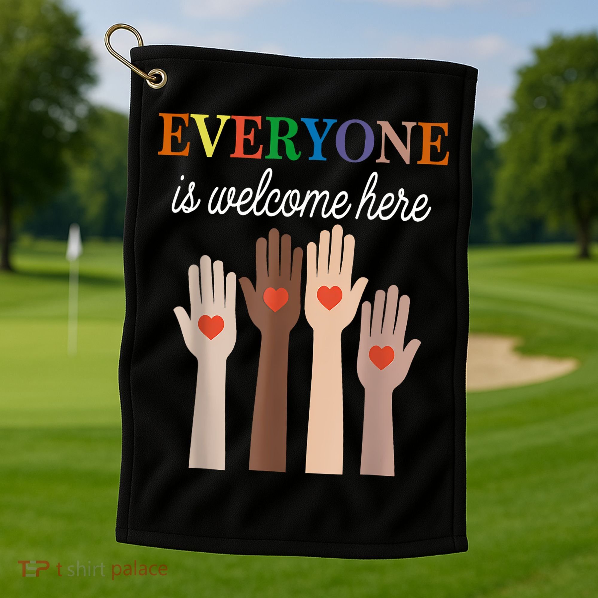 Everyone Is Welcome Here Idaho Golf Towel