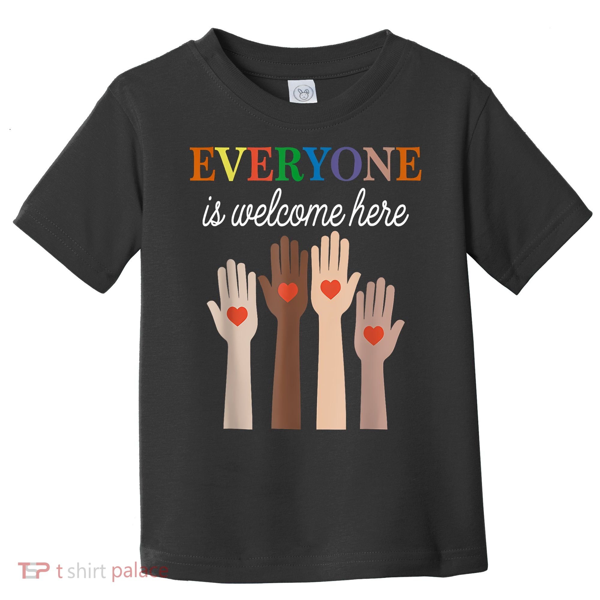 Everyone Is Welcome Here Idaho Toddler T-Shirt