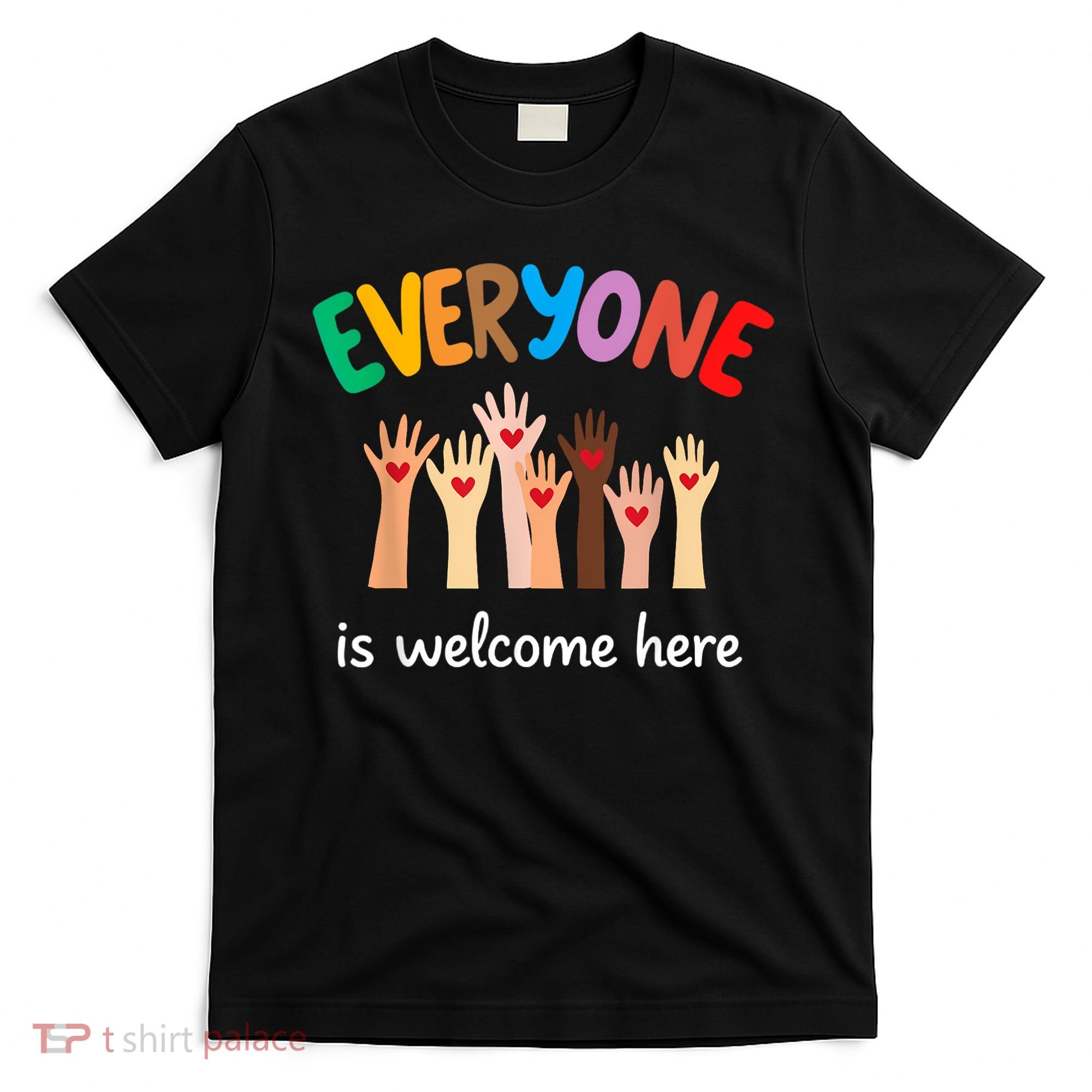 Everyone Is Welcome Here Idaho Teacher T-Shirt