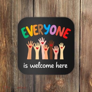 Everyone Is Welcome Here Idaho Teacher Coaster