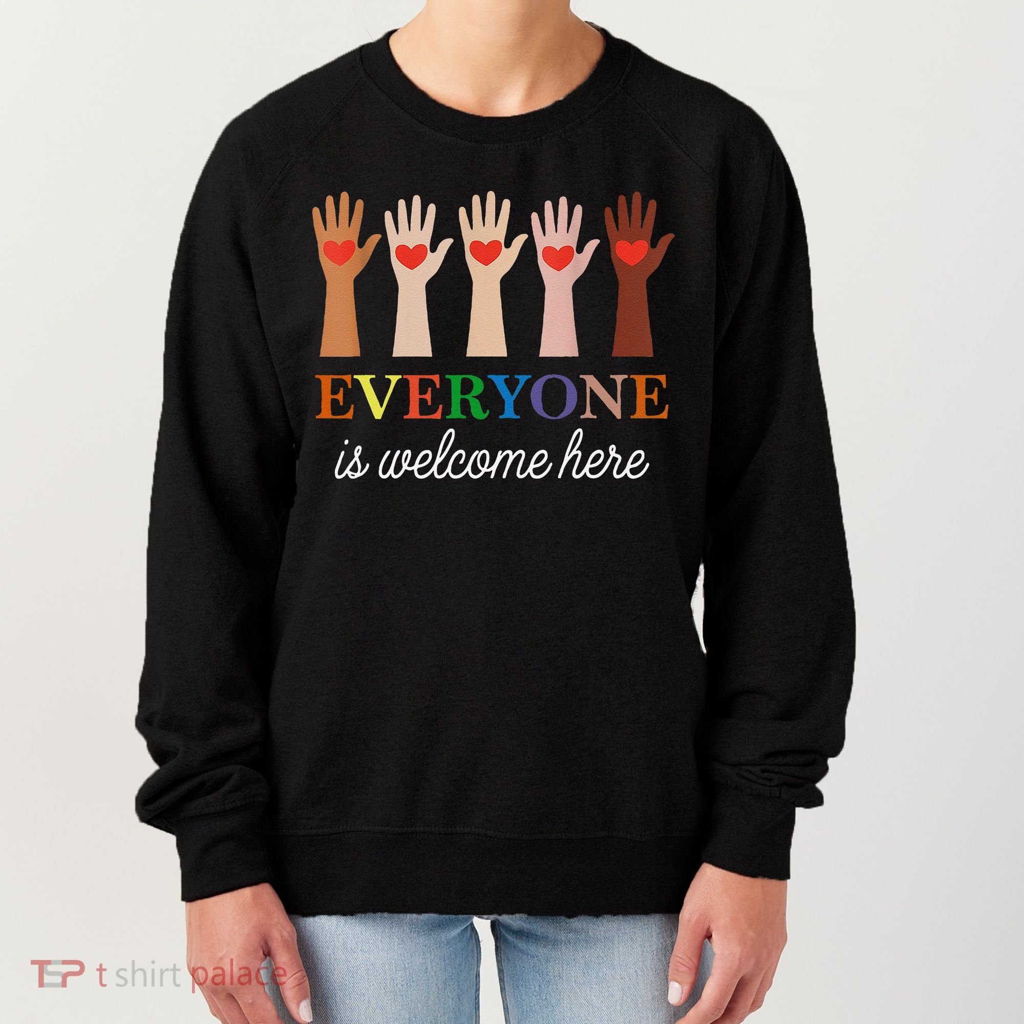 Everyone Is Welcome Here Idaho Teacher Women's Sweatshirt