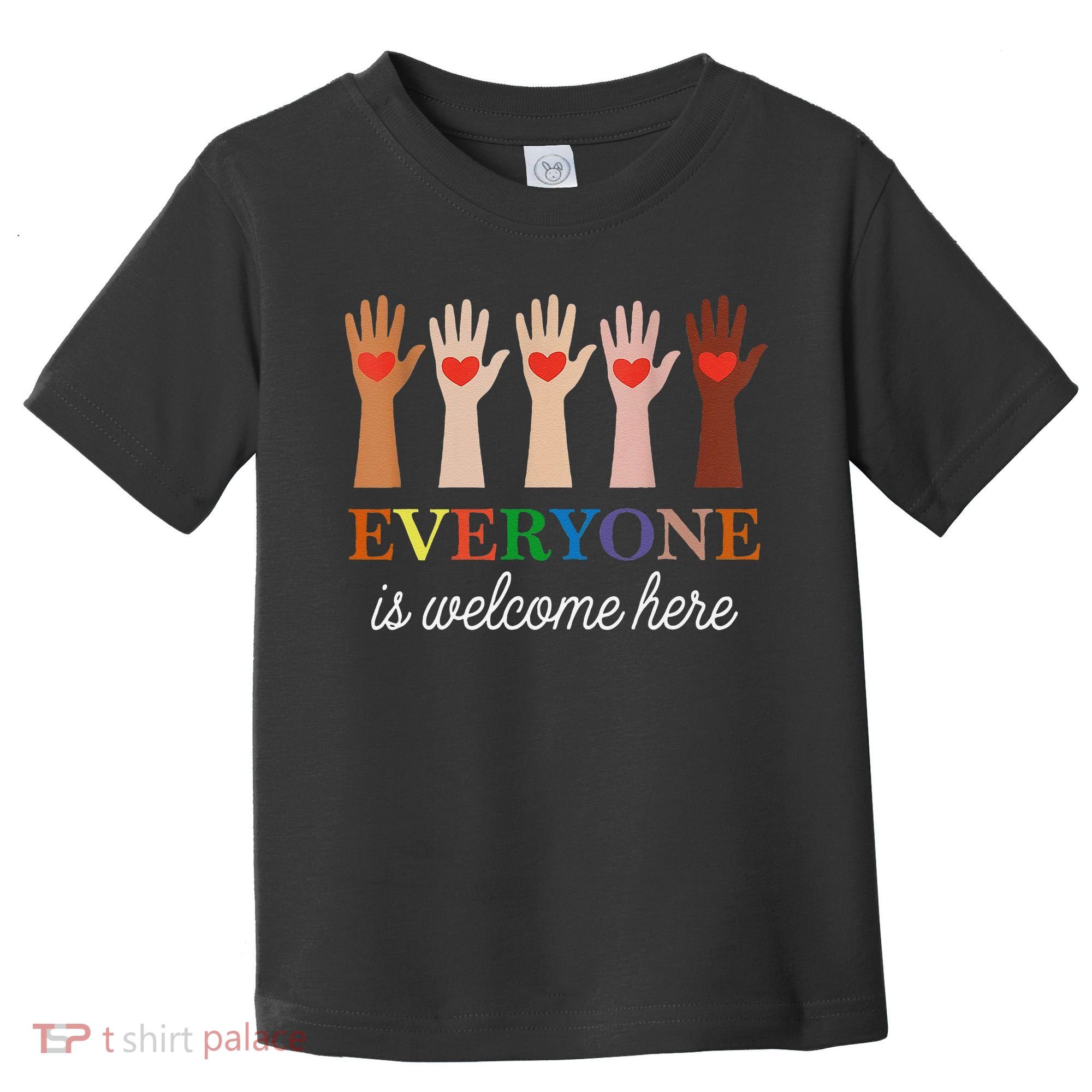 Everyone Is Welcome Here Idaho Teacher Toddler T-Shirt