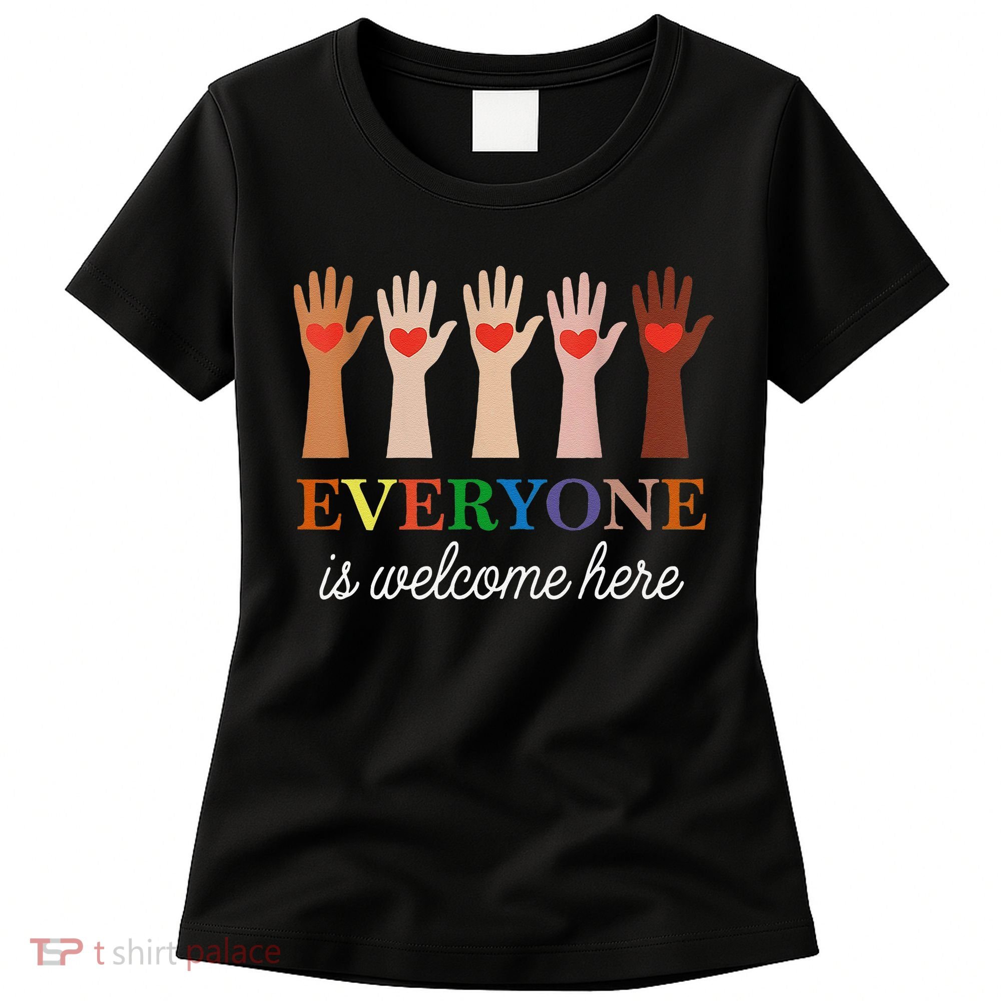 Everyone Is Welcome Here Idaho Teacher Women's T-Shirt
